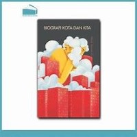 Image of Biografi Kota  Dan Kita
