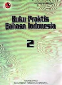 Image of Buku Praktis Bahasa Indonesia Jilid 2