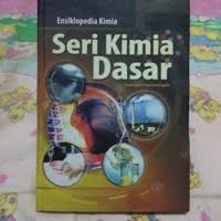 Image of Ensiklopedia Kimia: Seri Kimia Dasar