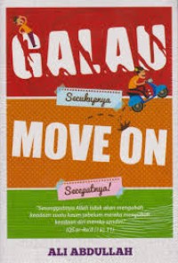 Image of Galau Secukupnya Move On Secepatnya