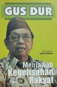 Image of Gus Dur: Menjawab Kegelisahan Rakyat