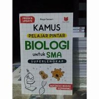 Image of Kamus Pelajar Pintar Biologi untuk SMA Superlengkap