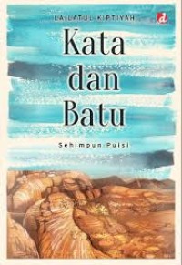 Image of Kata dan Batu : Sehimpun Puisi