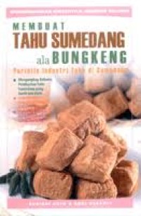 Image of Membuat Tahu Sumedang ala Bungkeeng