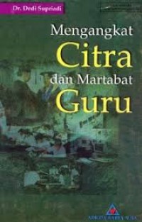 Image of Mengangkat Citra dan Martabat Guru