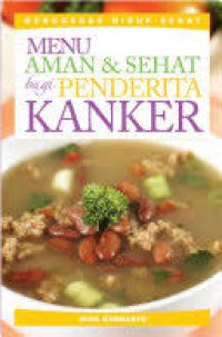 Image of Menu Aman & Seehat bagi Penderita Kanker