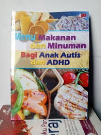 Image of Menu Makanan dan Minuman Bagi Anak Autis dan ADHD