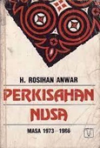 Image of Perkisahan Nusa: Masa 1973-1986
