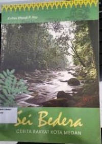 Image of Sei Bedera : Cerita Rakyat Kota Medan