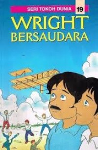 Image of Seri Tokoh Dunia 19: Wright Bersaudara