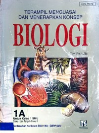 Image of Terampil Menguasai dan Menerapkan Konsep Biologi 1A