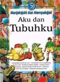 Image of Volume 5 : Menjelajahi dan Mempelajari Aku dan Tubuhku